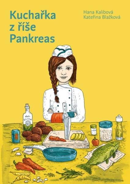 Kuchařka z říše Pankreas - Kateřina Blažková