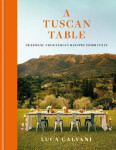 Tuscan Table - Luca Calvani