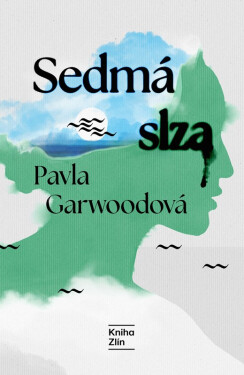 Sedmá slza - Pavla Garwoodová