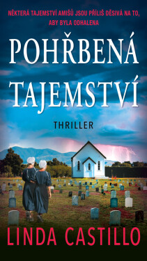Pohřbená tajemství - Linda Castillo