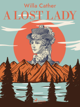 A Lost Lady - Willa Cather - e-kniha