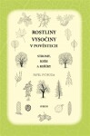 Rostliny Vysočiny v pověstech. Stromy, keře a keříky
