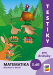 Testíky pro druháky – matematika, 3. díl (barevný pracovní sešit), 3. vydání