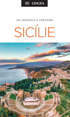 Sicílie - Od inspirace k zážitkům - Kolektiv autorú