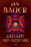 Záhady pro rychtáře - Jan Bauer