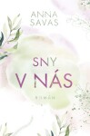 Sny nás Anna Savas