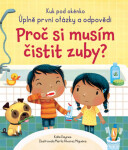 Proč si musím čistit zuby? Katie Daynes