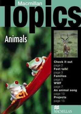 Macmillan Topics Beginner Plus - Animals - Susan Holden