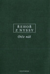 Otče náš - Řehoř z Nyssy