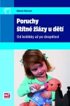 Poruchy štítné žlázy dětí Helena Vávrová