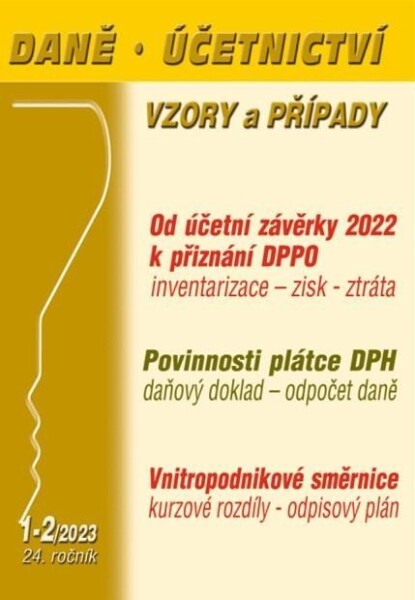 Daně, účetnictví, vzory a případy 1-2/2023