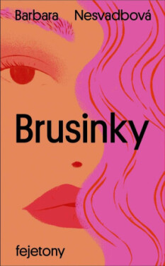 Brusinky - Barbara Nesvadbová
