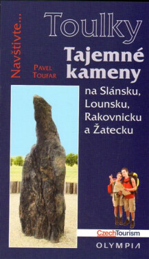 Tajemné kameny Pavel Toufar