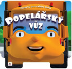 Historky pro malého kluka - Popelářský vůz - Gražyna Wasilewicz