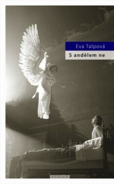 S andělem ne - Eva Talpová - e-kniha