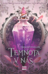 Temnota v nás - Tricia Levensellerová