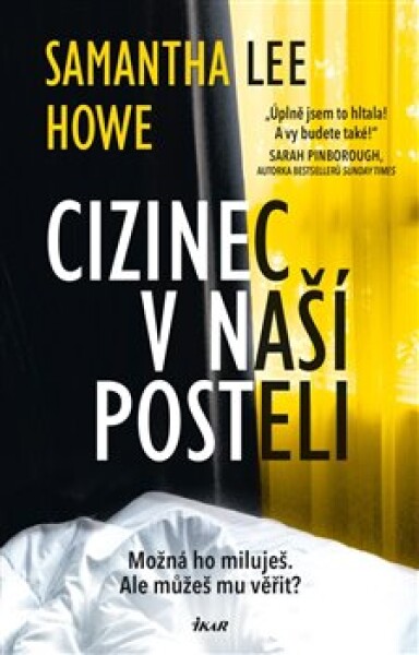 Cizinec v naší posteli