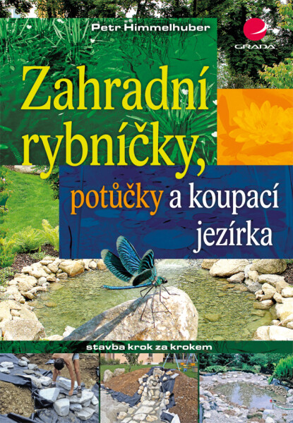 Zahradní rybníčky, potůčky a koupací jezírka - Peter Himmelhuber