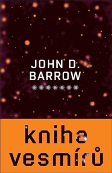 Kniha vesmírů - John David Barrow