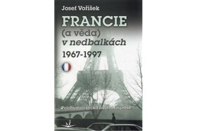 Francie věda) nedbalkách 1967-1997
