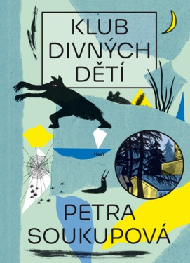 Klub divných dětí, 2. vydání - Petra Soukupová