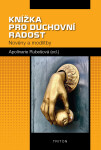 Knížka pro duchovní radost - Apolinarie Rubešová