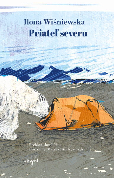 Priateľ severu - Ilona Wisniewska