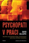 Psychopati práci David Gillespie