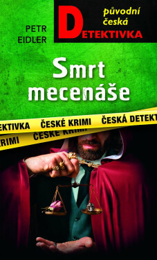 Smrt mecenáše - Petr Eidler