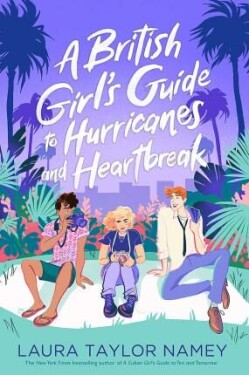 British Girl´s Guide to Hurricanes and Heartbreak