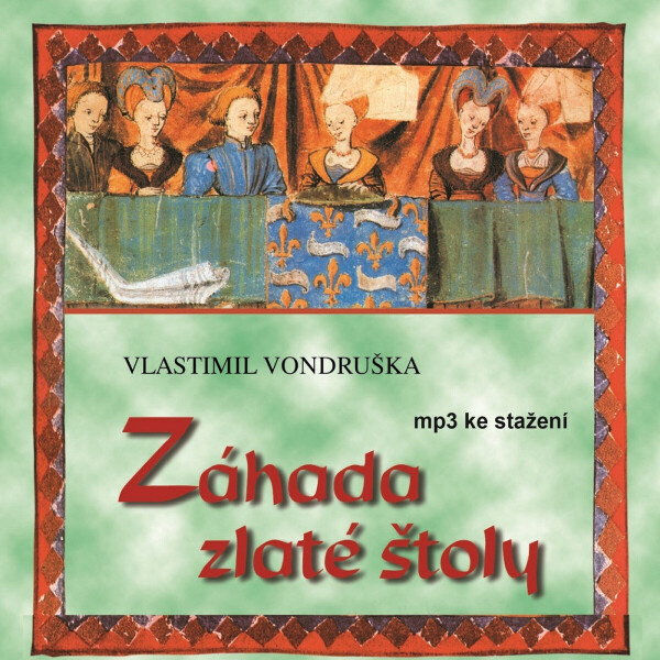 Záhada zlaté štoly - Vlastimil Vondruška - audiokniha
