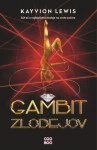 Gambit zlodejov Kayvion Lewis