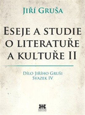 Eseje studie literatuře kultuře II