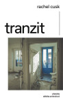Tranzit - Rachel Cusk