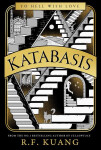 Katabasis - Rebecca F. Kuang