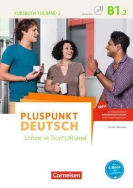 Pluspunkt Deutsch - Leben in Deutschland - Allgemeine Ausgabe - B1: Teilband 2. Tl.2. Kursbuch - Jin, Friederike; Schote, Joachim; Weimann, Gunther