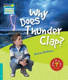 Cambridge Factbooks 5: Why does thunder clap? - Michael McMahon