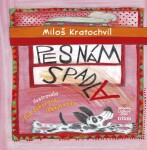 Pes nám spadla - Miloš Kratochvíl