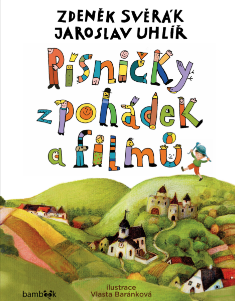 Písničky z pohádek a filmů - Zdeněk Svěrák, Vlasta Baránková, Jaroslav Uhlíř