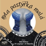 Byla pastýřka malá - Tomáš Vondrovic - audiokniha