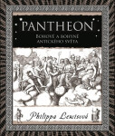 Pantheon - Bohové a bohyně antického světa - Philippa Lewisová