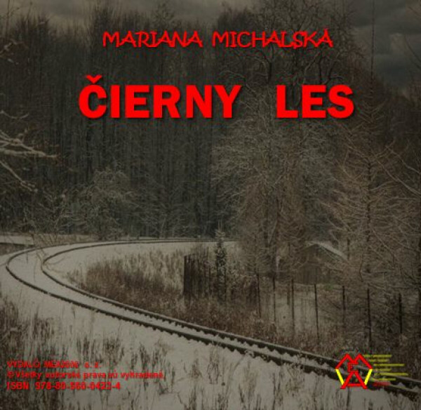 Čierny les - Mariana Michalská