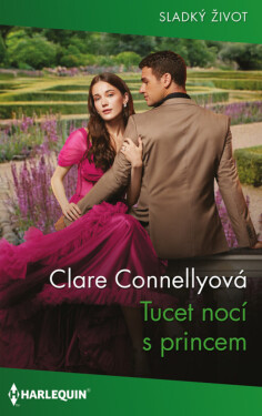 Tucet nocí s princem - Clare Connellyová