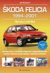 Škoda Felicia 1994–2001 - Opravy a údržba - Jiří Schwarz