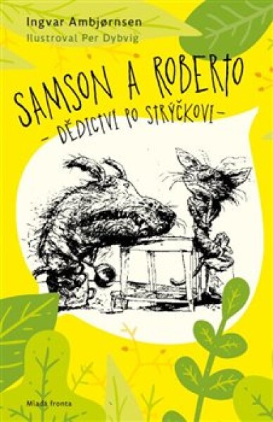 Samson a Roberto - Dědictví po strýčkovi - Ingvar Ambjornsen