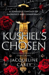 Kushiel´s Chosen: a Fantasy Romance Full of Intrigue and Betrayal - Jacqueline Carey