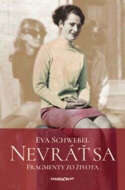 Nevráť sa - Eva Schwebel - e-kniha