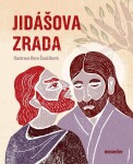 Jidášova zrada Ivana Pecháčková