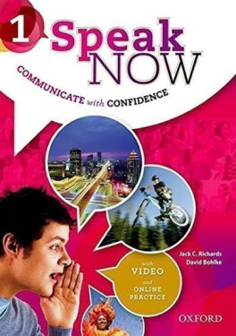 Speak Now 1 Student´s Book with Online Practice - David Bohlke