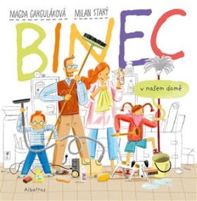 Binec v našem domě
